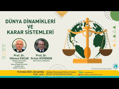 Dünya Dinamikleri ve Karar Sistemleri