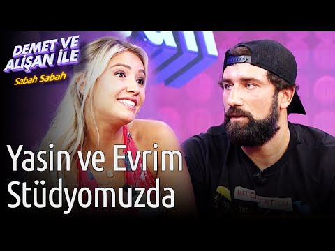 Demet ve Alişan ile Sabah Sabah | Yasin ve Evrim Stüdyomuzda