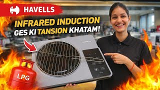 HAVELLS INFRARED INDUCTION FULL REVIEW 🔥🔥