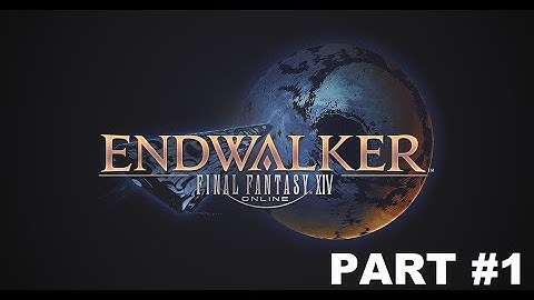 Final Fantasy XIV : Endwalker - Main Scenario Quests Part 1 (No Commentary) [EN/ID]
