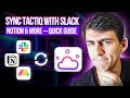 Sync Tactiq with Slack, Notion, and More – A Step by Step Guide
