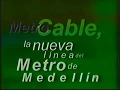 Inauguración del Sistema MetroCable en Medellín