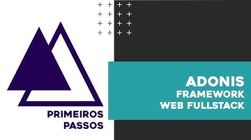 Iniciando com AdonisJS | Prog. Web | Aula #14