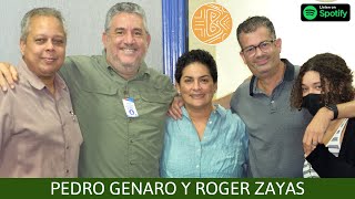 BaoRadio: Pedro Genaro y Roger Zayas