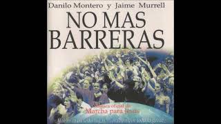 Danilo Montero Y Jaime Murrell - No Mas Barreras (Selecciones) (1998)