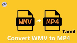 Convert WMV to MP4 Format in Tamil || Nammaoorugoogle screenshot 4