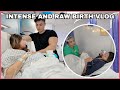 Intense  raw laborbirth vlog