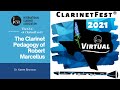 ClarinetFest® 2021 Virtual: CLC The Clarinet Pedagogy of Robert Marcellus