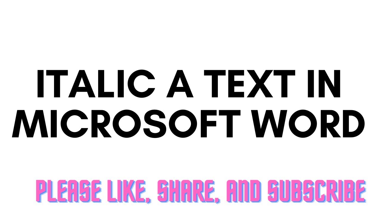 Italic a Text in Microsoft Word - YouTube