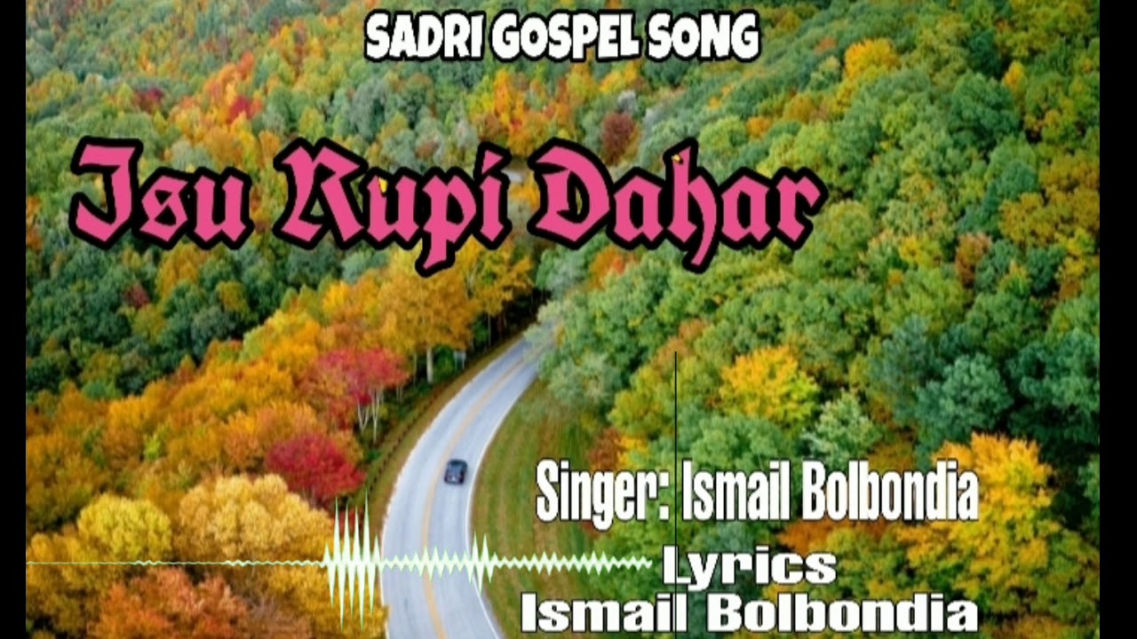 Isu Rupi Dahar by Ismail Bolbondia gospel song