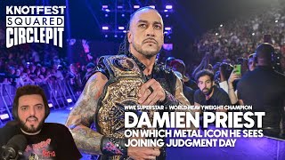 WWE's Damian Priest on Which Metal Icon Should Join Judgment Day - Squared Circle Pit