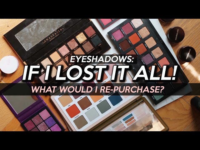EYESHADOW: If I LOST It ALL, What Would I BUY FIRST?! | Jamie Paige