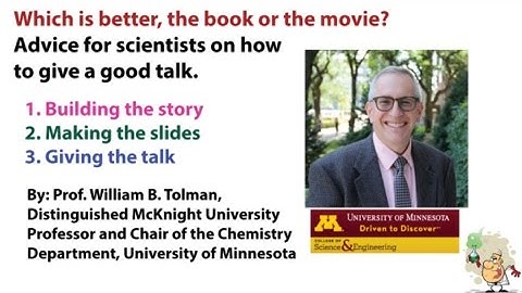 Advice for Scientists on How to Give a Good Talk, Part 1 (by Prof. Tolman)