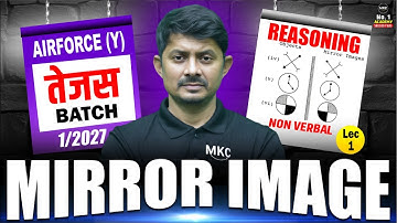 AIRFORCE (Y) 1/2027 | Mirror Image Reasoning Class | Non-Verbal Lec 1 | Tejas Batch #airforce