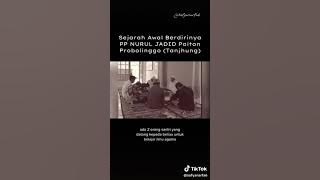 Sejarah berdirinya Pondok Pesantren Nurul Jadid Paiton Probolinggo