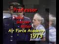 Julius Sumner Miller at the Air Force Academy in 1973