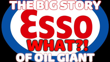 ESSO GLOBAL OIL GIANT EPIC STORY