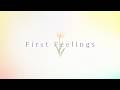 First Feelings