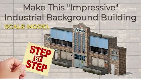 How To Construct Tall Model Railroad Industry Background Buildings 🔥