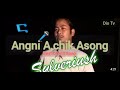 Angni A,chik A,songde/🎵Best of sylveriush / Garo Hill song Mp3 Song