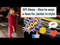 DIY Ideas - How to wear a faux fur jacket in style