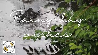 Rainy day wishes | Rainy day quotes | Rain quotes |JustAwesome
