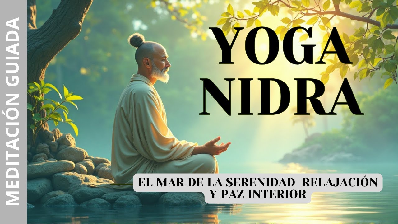Yoga Nidra Meditación Guiada 10 Minutos El Mar de la Serenidad ...