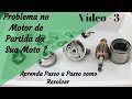 CONSERTO DO MOTOR DE PARTIDA MACETES - PARTE - 3