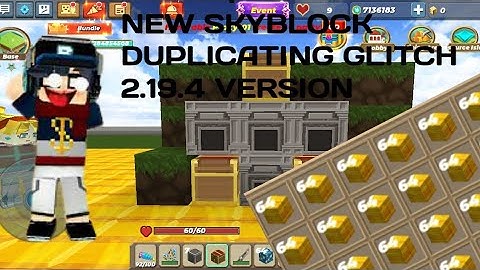 BLOCKMAN GO SKYBLOCK DUPLICATING GLITCH NEW VERSION 2.19.4