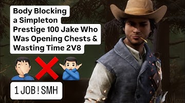 Body Blocking a “Do Nothing” Survivor Teammate. DBD