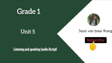 Grade 1 unit 5 listening (audio Script)