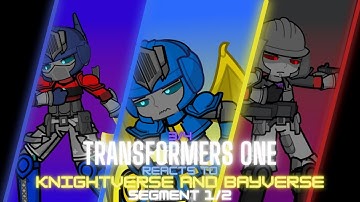 Transformers one reacts to Knightverse and Bayverse (+sentinel dead) segment 1/2