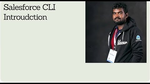 Salesforce CLI Introduction