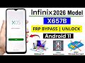 All Infinix FRP Bypass Android 11 New Method 2026 | X688B/X657B/X6611B Google Account Unlock - NO PC