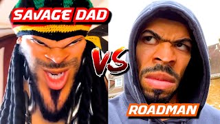 SAVAGE DAD VS ROADMAN | S2 E6 ?