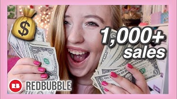 How I Have 1000+ Sales On Redbubble!! Redubble Tips! | Courtney Graben