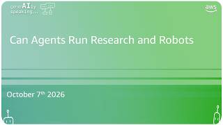 Can agents run research and robots?