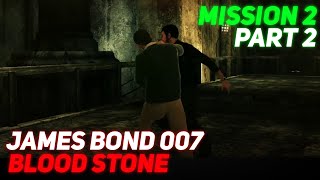 James Bond 007 Blood Stone Gameplay Mission 2, Part-2 Ace Tech Gamerz