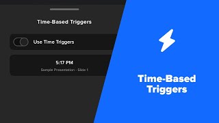Time Based Triggers