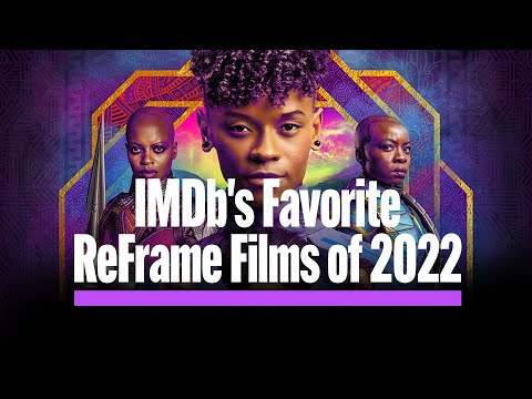 IMDb S Favorite ReFrame Films Of 2022