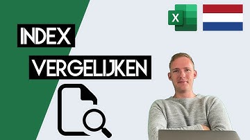 INDEX VERGELIJKEN (index match) - Excel Tutorial in het Nederlands