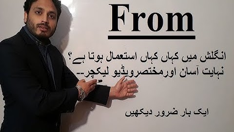 Use of "From" -Preposition- Basic Level (Syed Ali Raza Kazmi)