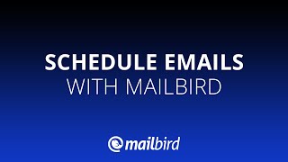 How To Schedule Emails With Mailbird screenshot 5