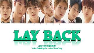 Download Lagu VERIVERY (베리베리) - LAY BACK [ColorCoded/Han/Rom/Eng]