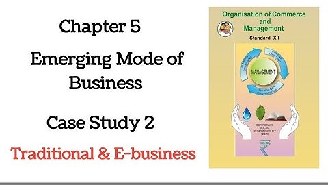 Case Study-11 l Simple Way Explain with Ans l OCM Ch5 Emerging Modes of Business l HSC Maha Syllabus