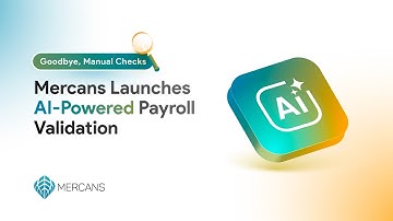 Goodbye, Manual Checks: Mercans Launches AI-Powered Payroll Validation