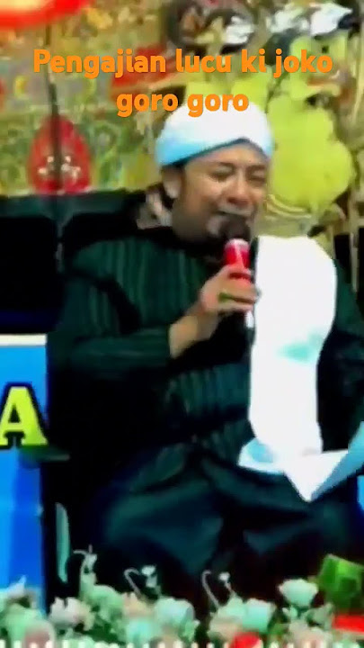 TERBARU PENGAJIAN LUCU KI JOKO GORO GORO