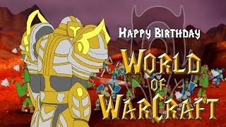 World of Warcraft. Happy Birthday