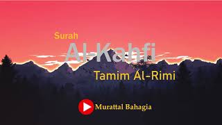 Holy Qur'an - Tamim Al Rimi - Q.S Al Kahfi