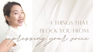 4 BLOCKS THAT STOP YOU FROM EXPRESSING YOURELF
